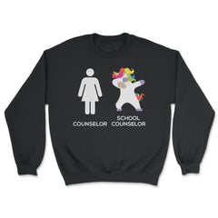 Funny School Counselor Appreciation Dabbing Unicorn Humor print - Unisex Sweatshirt - Black