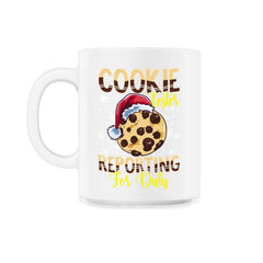 Cookie Tester Reporting for Duty Xmas Funny Gift design - 11oz Mug - White