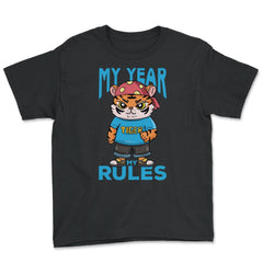 My Year My Rules Funny Year of the Tiger Meme Quote product Youth Tee - Black