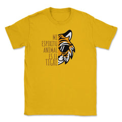 Mi Espiritu Animal es el Tigre Cool Gracioso product Unisex T-Shirt - Gold