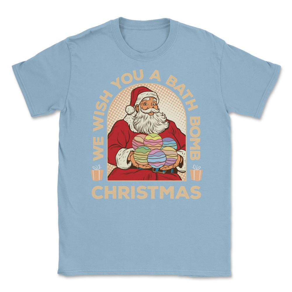 We Wish You A Bath Bomb Christmas Retro Vintage Santa graphic Unisex - Light Blue