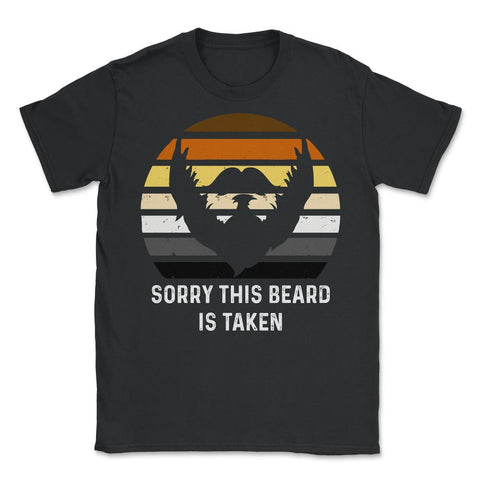 Sorry This Beard is Taken Bear Brotherhood Flag Funny Gay product - Unisex T-Shirt - Black