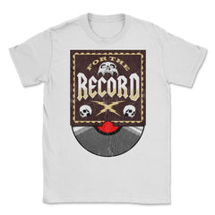 For The Record Vinyl Record For Collectors & DJs Grunge design Unisex - White