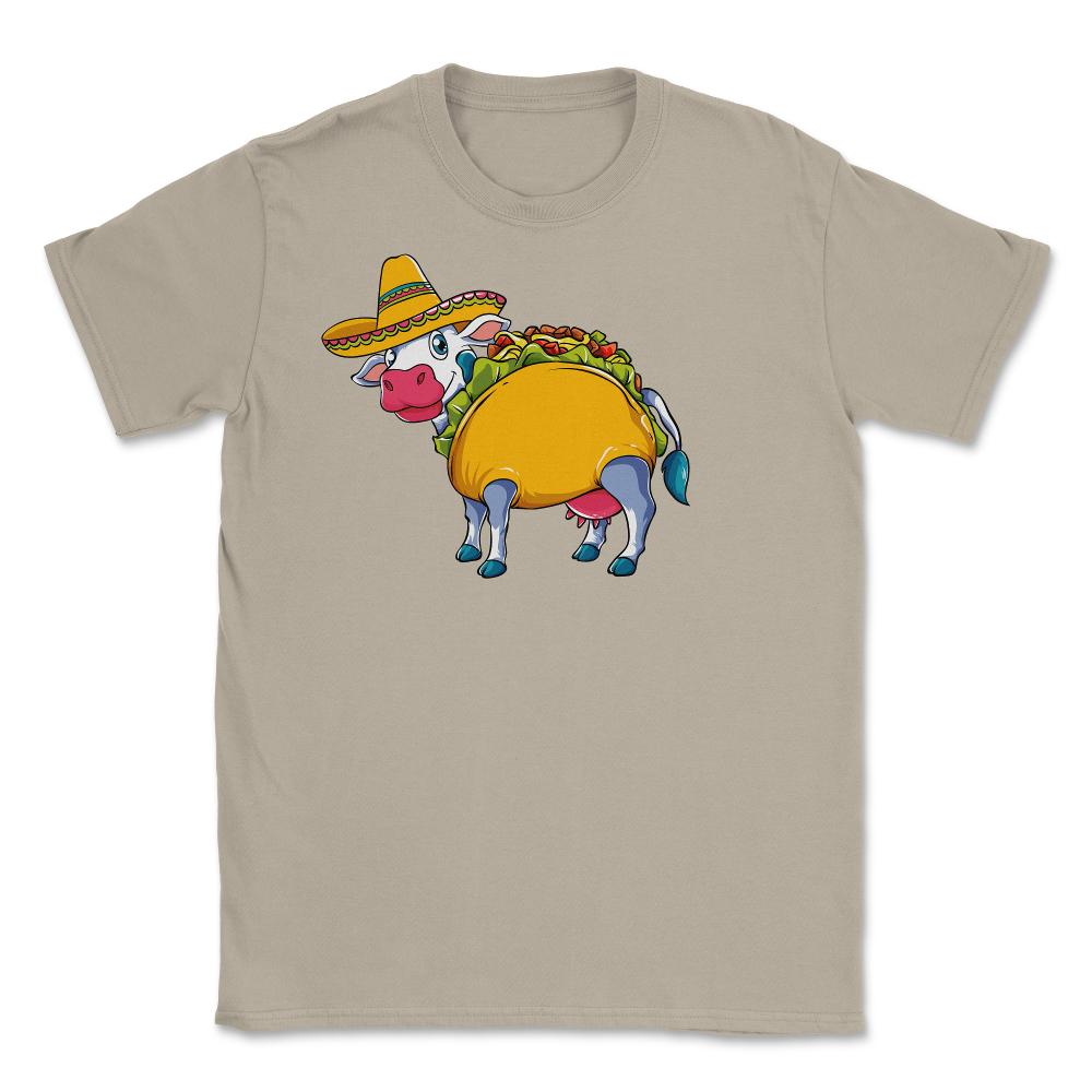 Cow Taco Funny Design for Cinco de Mayo design Unisex T-Shirt - Cream