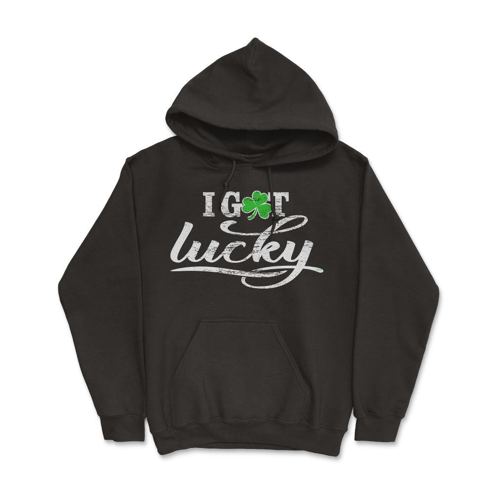 I Got Lucky Funny Humor St Patricks Day Gift design - Hoodie - Black