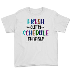 Funny School Counselor Joke Fresh Outta Schedule Changes design Youth - White