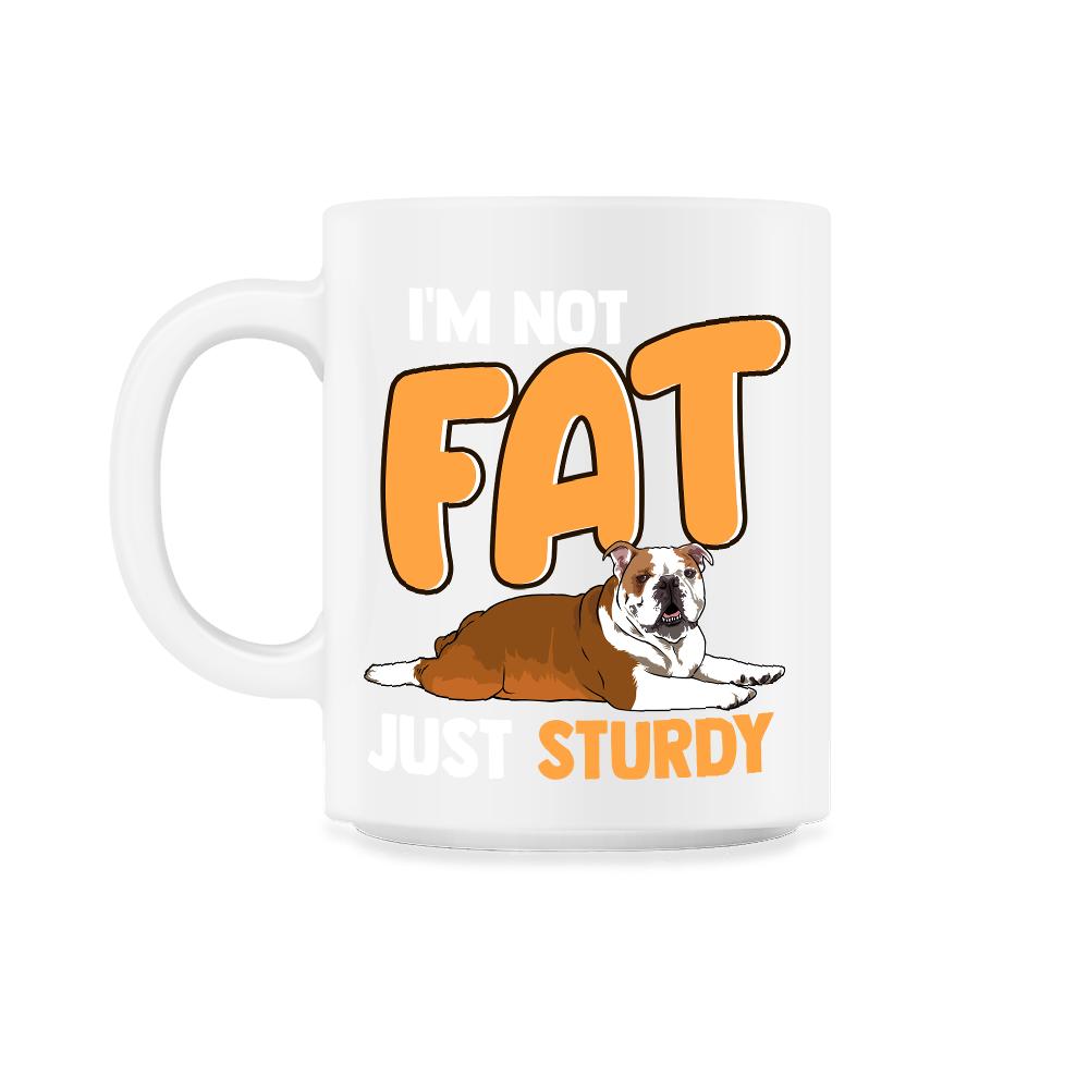 Fat English Bulldog Funny Design print - 11oz Mug - White