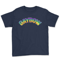 Gaybow Rainbow Word Art Gay Pride t-shirt Shirt Tee Gift Youth Tee - Navy