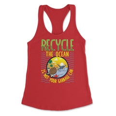 Recycle Save the Ocean for Earth Day Gift design Women's Racerback - Red