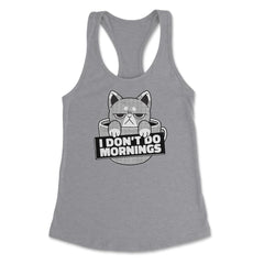 I Don’t Do Mornings Funny Crabby Cat In Coffee Cup Meme graphic - Heather Grey