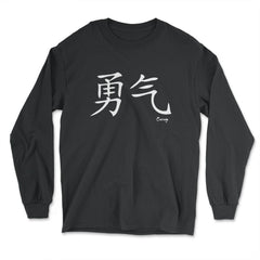 Courage Kanji Japanese Calligraphy Symbol graphic - Long Sleeve T-Shirt - Black