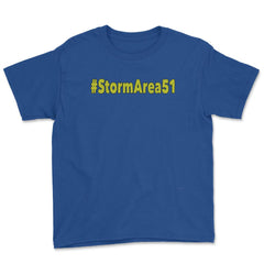 #stormarea51 - Hashtag Storm Area 51 Event product print Youth Tee - Royal Blue
