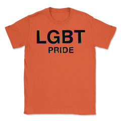 LGBT Pride Gay Pride Month t-shirt Shirt Tee Gift Unisex T-Shirt - Orange