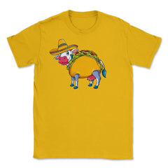 Cow Taco Funny Design for Cinco de Mayo design Unisex T-Shirt - Gold