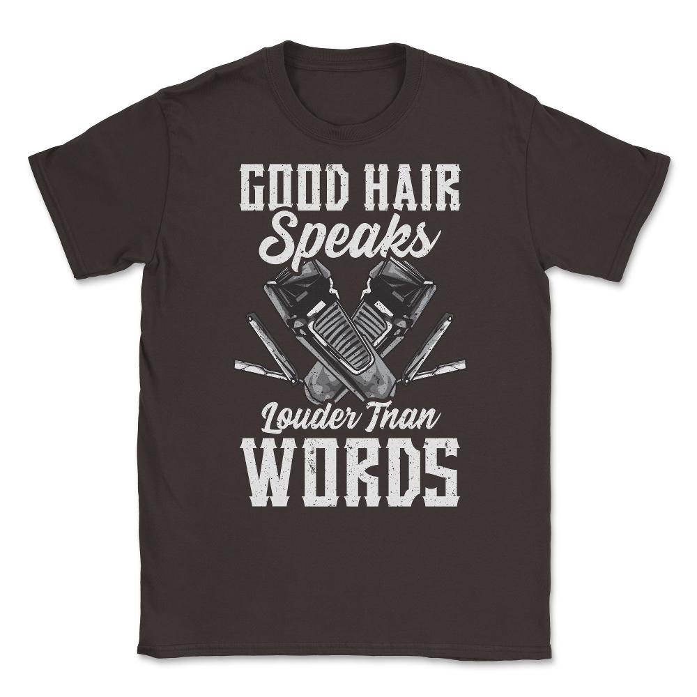 Good Hair Speaks Louder than Words Funny Quote Meme Grunge print - Brown