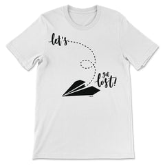 Let's get lost! graphic Novelty tee by No Limits prints - Premium Unisex T-Shirt - White