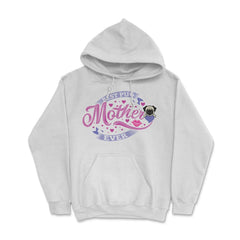 Best Pug Mother Ever Hoodie - White