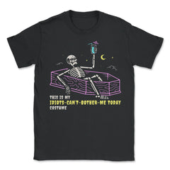 This is my Idiots Can’t Bother Me Today Costume print - Unisex T-Shirt - Black