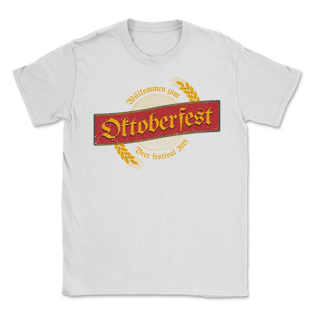 Octoberfest Beer Festival 2018 Shirt Gifts T Shirt Unisex T-Shirt - White