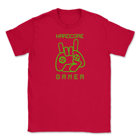 Hardcore Gamer Fun Humor Gaming T-Shirt Tee Shirt Gift Unisex T-Shirt - Red