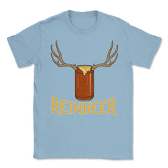 Reinbeer Reindeer Beer X-mas Beer Can Drinking  Unisex T-Shirt - Light Blue