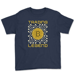 Bitcoin Trading Legend For Crypto Fans or Traders product Youth Tee - Navy
