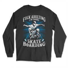 Skate Boarding for Adults Design product - Long Sleeve T-Shirt - Black