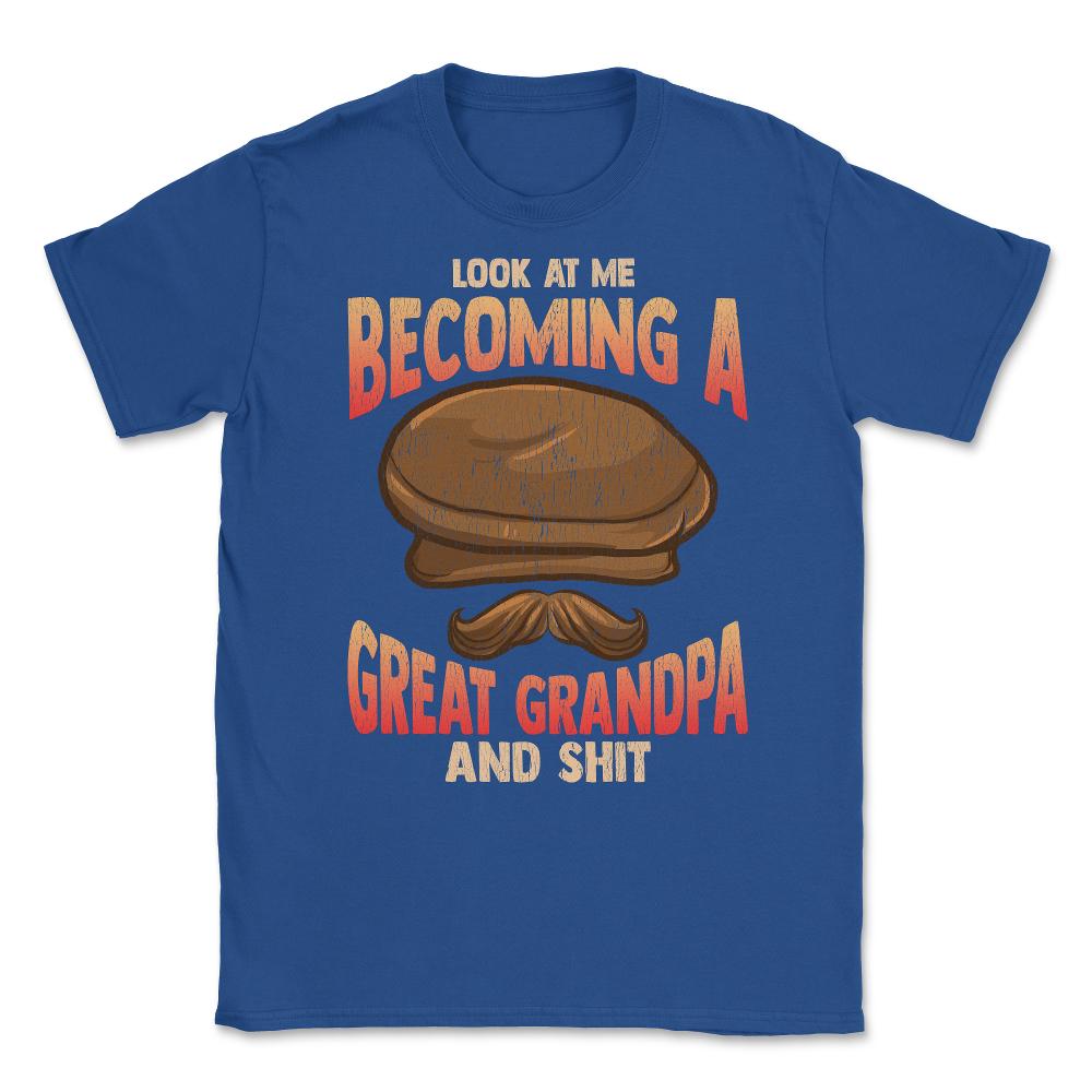 Becoming a Great Grandpa T-Shirt Funny Father’s Day Tee Shirt Gift - Royal Blue