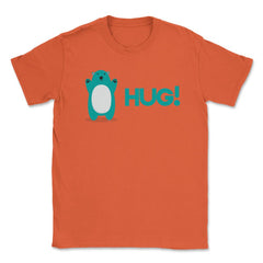 Bear Hug Witty Funny Humor design graphic Gifts Unisex T-Shirt - Orange