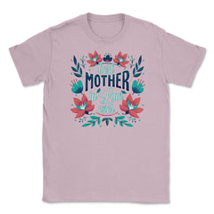 Best Mother In Law Ever Flower Unisex T-Shirt - Light Pink