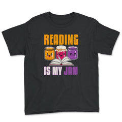 Reading is my Jam Funny Book lover Graphic Print product Youth Tee - Black