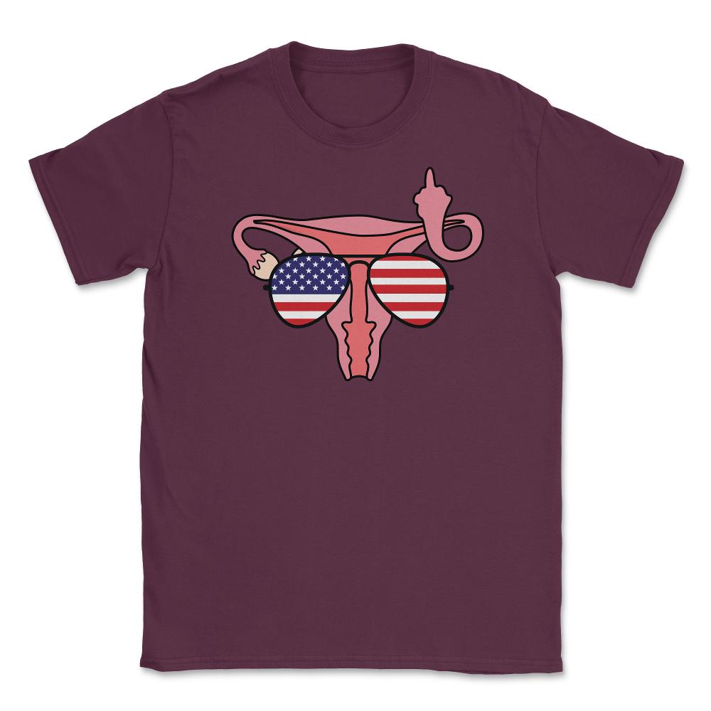 Patriotic Uterus My Body My Choice Women’s Rights Feminist design - Maroon
