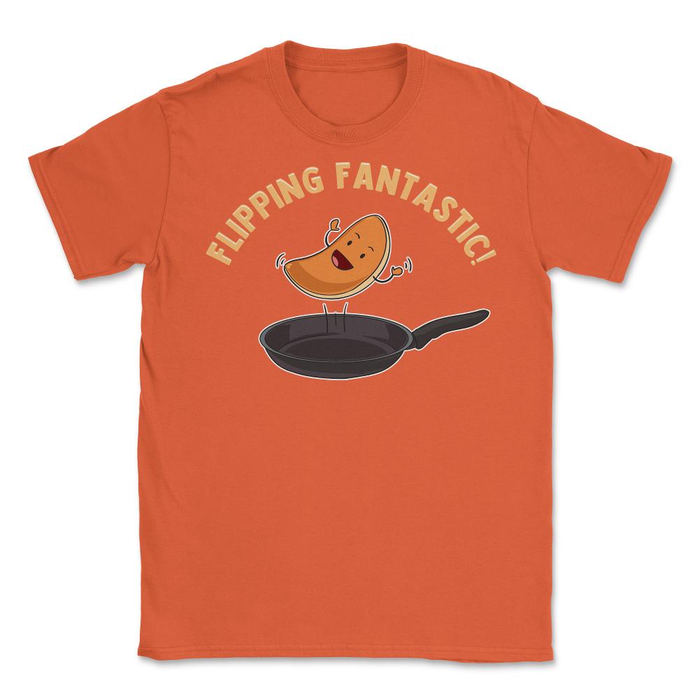 Flipping Fantastic! Hilarious Happy Kawaii Pancake print Unisex - Orange
