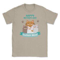 Happy Mothers Day Human Mom Cat Family Unisex T-Shirt - Cream