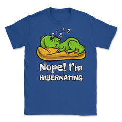 Nope! I’m Hibernating Funny Kawaii Dinosaur Sleeping product Unisex - Royal Blue