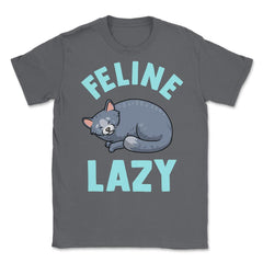Feline Lazy Funny Cat Design for Kitty Lovers graphic Unisex T-Shirt - Smoke Grey