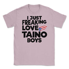 I Just Freaking Love Taino Boys Souvenir graphic Unisex T-Shirt - Light Pink
