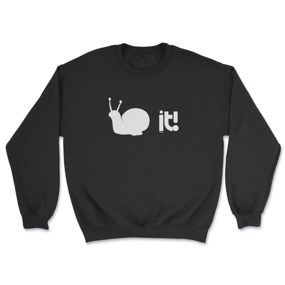 Snailed it! Funny Humor print Pun product Tee Gift - Unisex Sweatshirt - Black
