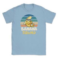 Banana Squad Lovers Funny Banana Fruit Lover Cute graphic Unisex - Light Blue