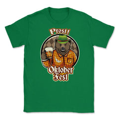 Prost! Oktoberfest Bear Shirt Beer Gift T Shirt Unisex T-Shirt - Green