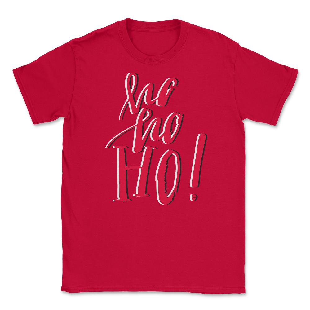 HO HO HO Design Christmas T-Shirt Tee Gift Unisex T-Shirt - Red