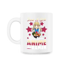 Just a Girl Who Loves Anime and Ramen Gift print - 11oz Mug - White