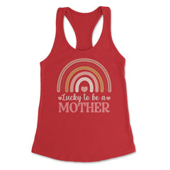 Lucky to be a Mother Women’s Bohemian Rainbow Mother's Day product - Red