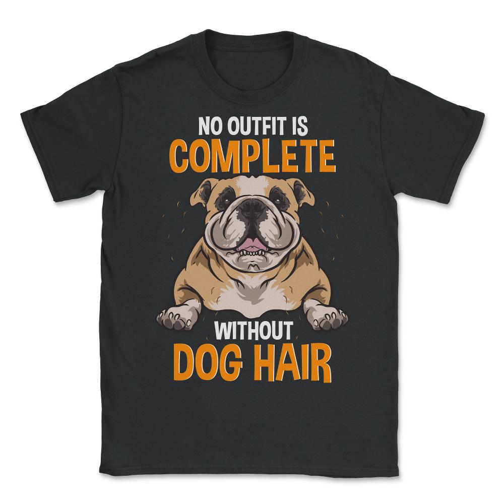 Funny English Bulldog Hair Design product - Unisex T-Shirt - Black