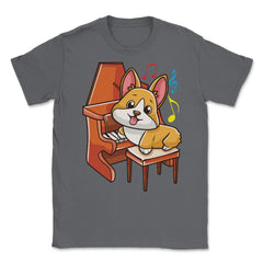 Cute Corgi and Piano for Music Lovers Gift  design Unisex T-Shirt - Smoke Grey