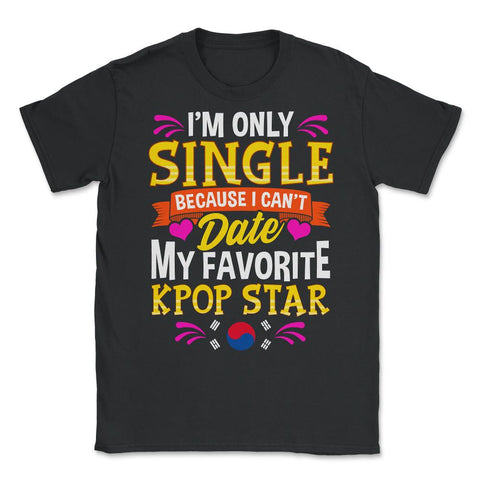 K-POP Star Lover for Korean music Fans design Unisex T-Shirt - Black