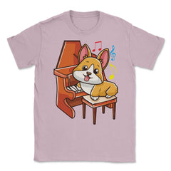 Cute Corgi and Piano for Music Lovers Gift  design Unisex T-Shirt - Light Pink