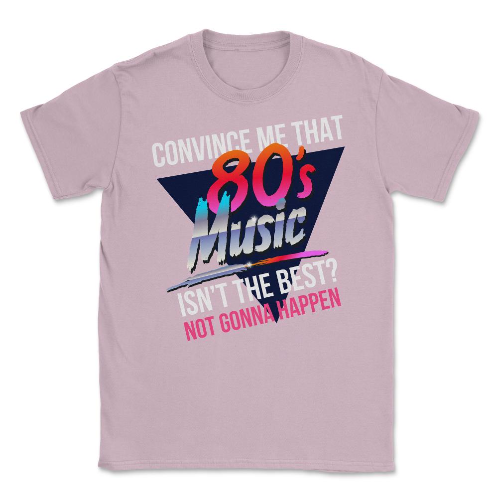80’s Music is the Best Retro Eighties Style Music Lover Meme design - Light Pink