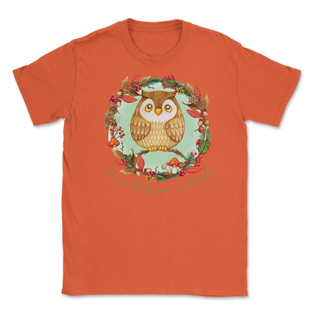 Love Autumn and Owls Cute Fall Design print Unisex T-Shirt - Orange