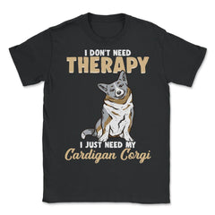 Cardigan Corgi Lover Funny Humor Gift  print - Unisex T-Shirt - Black
